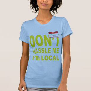 Camiseta Não discute eu que eu sou local