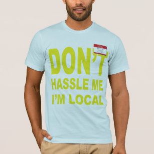 Camiseta Não discute eu que eu sou local