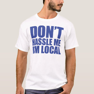 Camiseta Não discute eu que eu sou local que sobre Bob