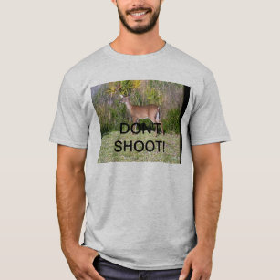 Camiseta Não dispare em cervos