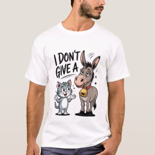 Camiseta Não Dou Um Gato Engraçado E Um Burro