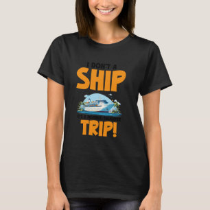 Camiseta Não Dou uma Viagem de Mãe e Filha de Navio Cruzeir