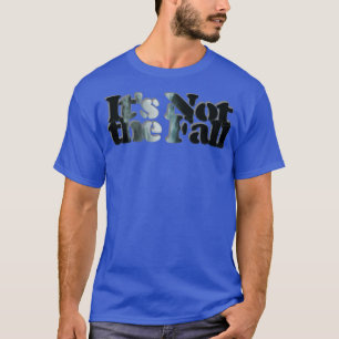 Camiseta Não é a queda