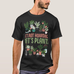 Camiseta Não é açambarcada se suas plantas Gardening Cac
