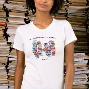 Camiseta Não é acumulação se são livros, certo