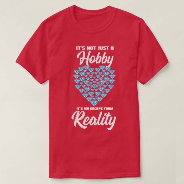Camiseta Não É Apenas Um Hobby, É Minha Fuga Da Realidade (Frente do Design)