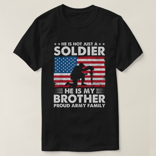 Camiseta Não É Apenas Um Soldado, É O Meu Exército Irmão Or (Frente do Design)