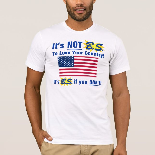 Camiseta Não é B.S. Para amar seu país (Frente)
