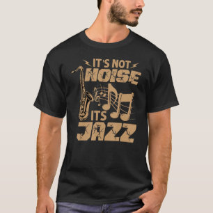 Camiseta Não é barulho, é jazz - Professor de Música Engraç