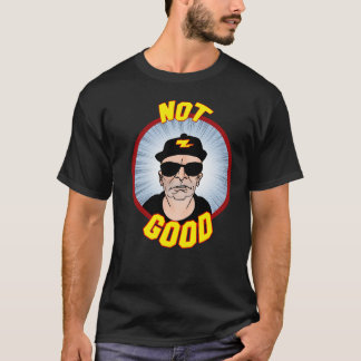 Camiseta Não é Bom!