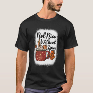 Camiseta Não É Bonito Sem Especiarias Fall Pumpkin Spice Lo