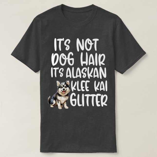 Camiseta Não É Cabelo De Cachorro É O Klee Kai Glitter (Frente do Design)