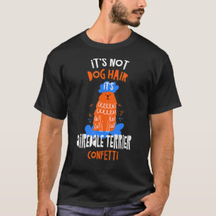 Camiseta Não é Cabelo de Cão É Airedale Terrier Confetti D