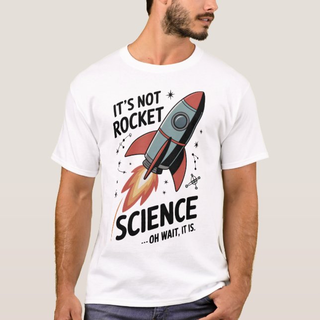 Camiseta Não é Ciência de Foguetes (Frente)