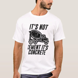 Camiseta Não é cimento é concreto