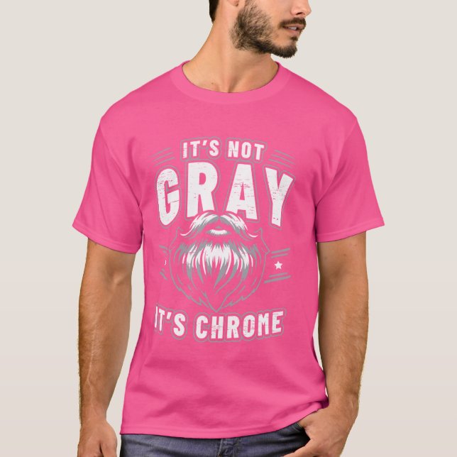 Camiseta Não é Cinza, é Barba Cromada (Frente)