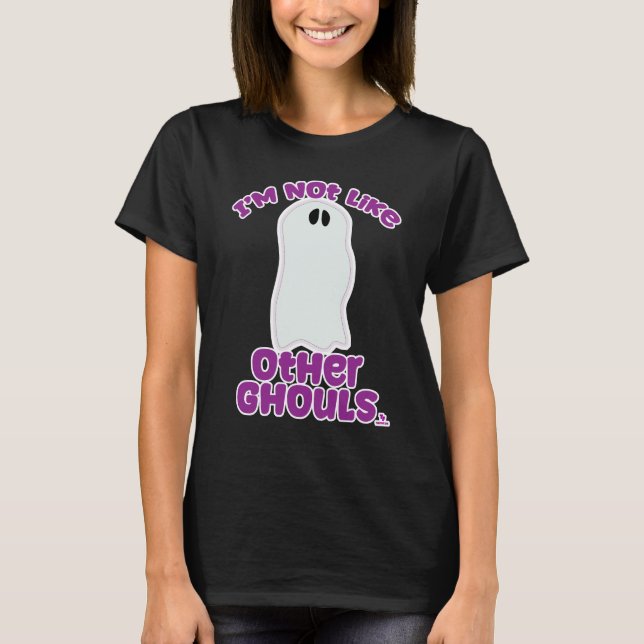 Camiseta Não É Como Outros Ghouls Brincadeira De Halloween (Frente)