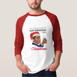 Camiseta Não é considerado BEBER DE DIA se é Natal!