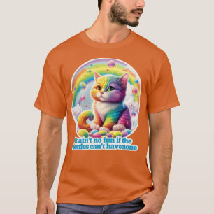 Camiseta Não é divertido se os homies não podem ter