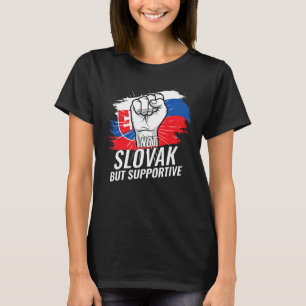 Camiseta Não É Eslovaco, Mas Apoia A Eslováquia País De Ban