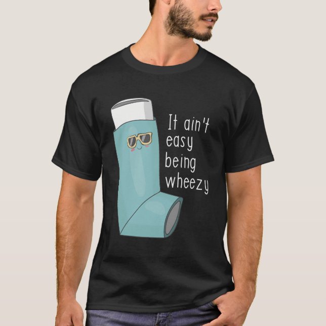 Camiseta Não É Fácil Ser Asma Engraçado Com Rodas (Frente)