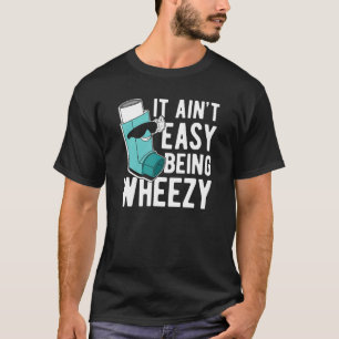 Camiseta Não É Fácil Ser Chiado Asma