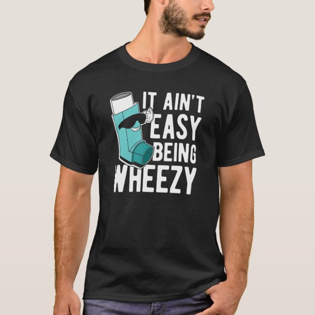 Camiseta Não É Fácil Ser Chiado  Asma (Frente)