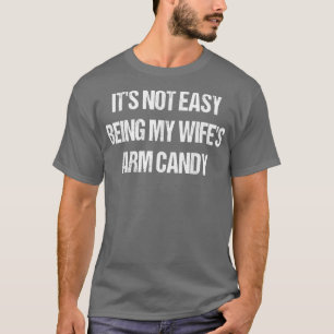 Camiseta Não É Fácil Ser Meu Amigo De Braço Da Wifes