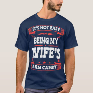 Camiseta Não É Fácil Ser Minha Esposas Arm Doces Mariban En