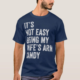 Camiseta Não É Fácil Ser Minha Esposas Arm Doces Mariban En
