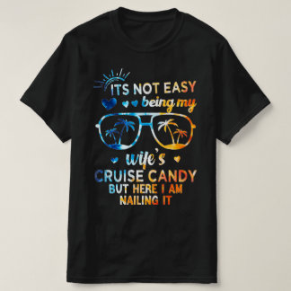 Camiseta Não é Fácil Ser o Doce de Cruzeiro da Minha Esposa