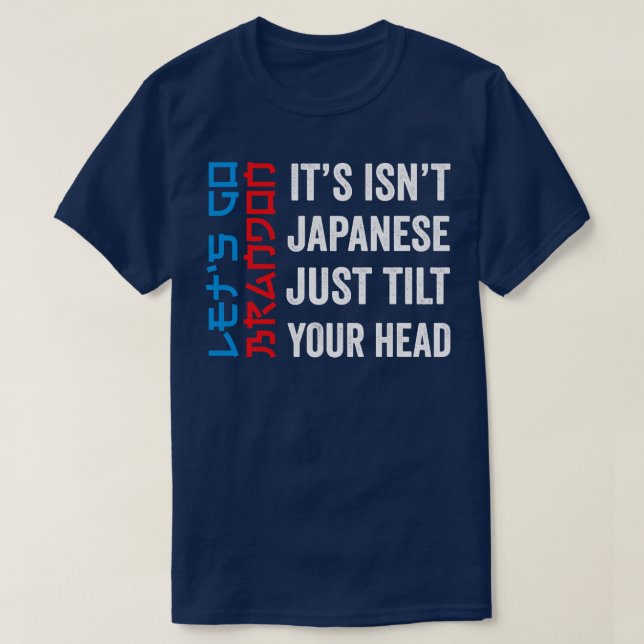 Camiseta Não É Japonês Vamos Bronês Engraçado Vamos Lá Br (Frente do Design)
