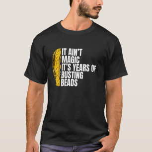 Camiseta Não É Magia São Anos De Cara Das Contas De Pneus