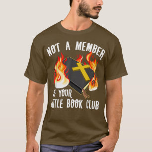 Camiseta Não É Membro Do Seu Clube De Livro As Mulheres Est