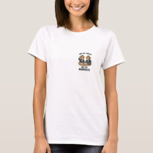 Camiseta Não É Meu Circo, Não Meus Macacos - Monge Engraçad
