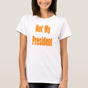 Camiseta Não é meu presidente