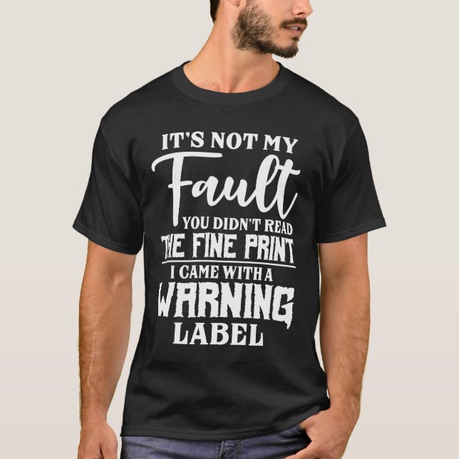 Camiseta Não é minha culpa (Frente)