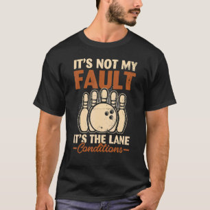 Camiseta Não é minha culpa. São as condições do guindaste