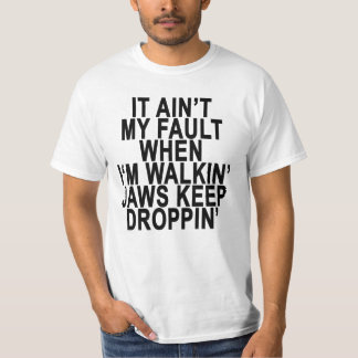 CAMISETA NÃO É MINHA FALHA QUANDO AS MAXILAS WALKIN DO ` M