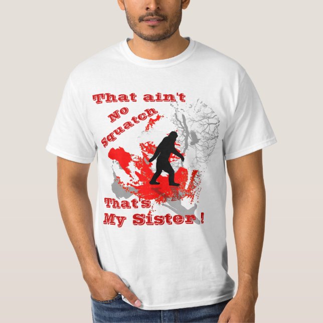 Camiseta Não é nenhum Squatch (Frente)