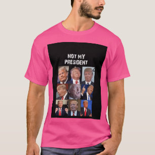Camiseta Não é o meu Presidente Trump Engraçado Humor Polít