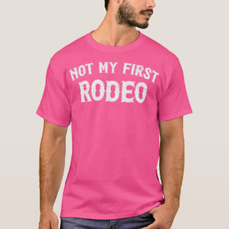 Camiseta Não é o meu primeiro retro-rodeo fora da lei - Des