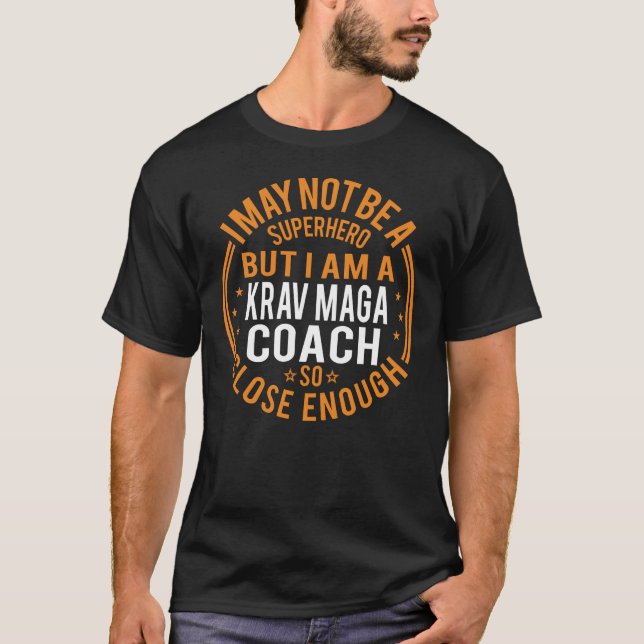 Camiseta Não é o super herói Krav Maga Coach Gift (Frente)