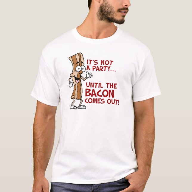 Camiseta Não É Parte Até Bacon (Frente)