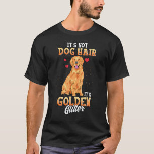 Camiseta Não É Pelo De Cachorro É Brilho De Retriever Doura