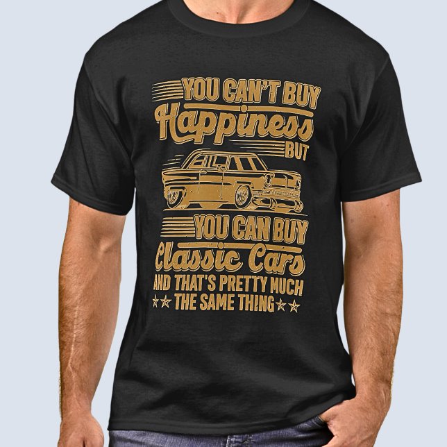 Camiseta Não é possível Comprar de felicidade, mas carros c (Criador carregado)