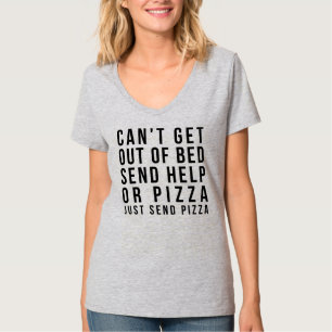 CAMISETA NÃO É POSSÍVEL SAIR DA CAMA ENVIAR AJUDA OU PIZ