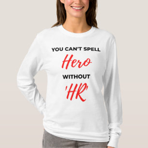 Camiseta Não é possível soletrar o herói sem o 'HR' 2