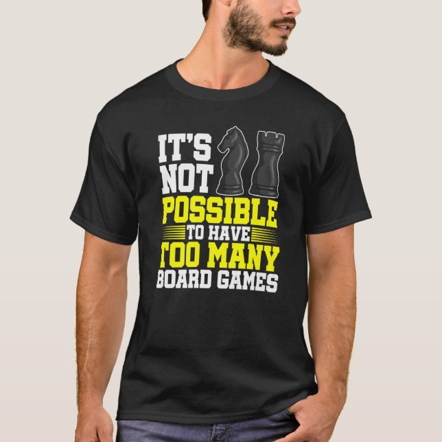 Camiseta Não é possível ter muitos jogos de Conselho Che (Frente)