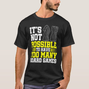 Camiseta Não é possível ter muitos jogos de Conselho Che